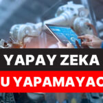 uzmanlar acikladi yapay zeka bunu asla yapamayacak Cc5hfxIx.jpg