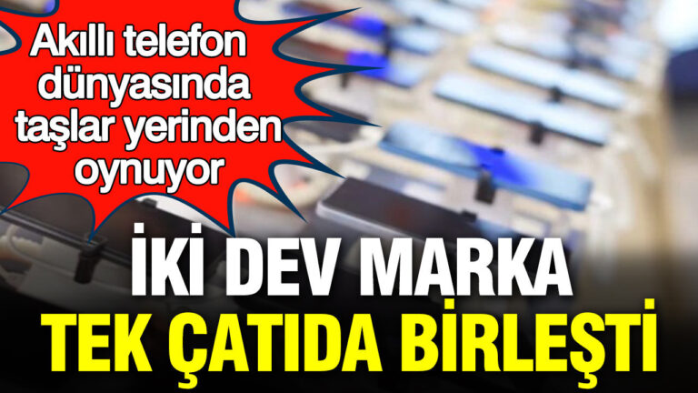 akilli-telefon-dunyasinda-taslar-yerinden-oynuyor-turkiyenin-iki-devi-tek-catida-birlesti-3eNrm3kN