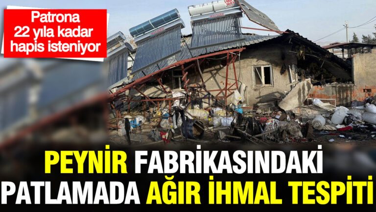 peynir-fabrikasindaki-patlamada-agir-ihmal-tespiti-patrona-22-yila-kadar-hapis-isteniyor-Efve6lGA