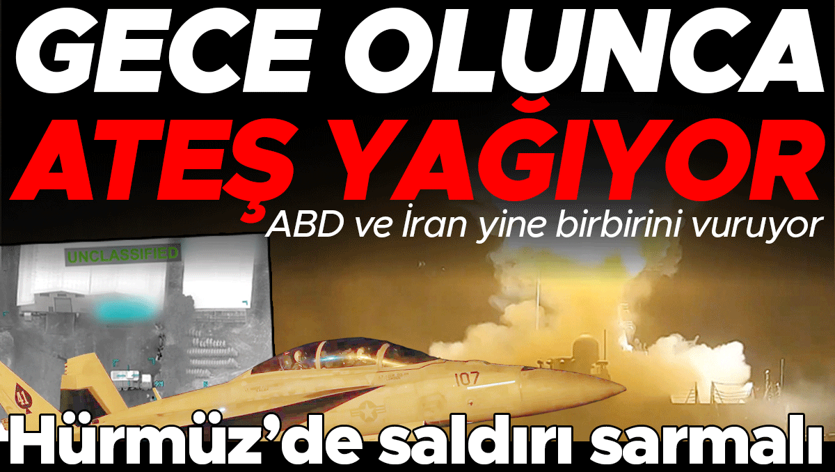 Abd yine karanlikta vurdu hurmuzde saldiri sarmali mhwx6xhG
